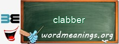 WordMeaning blackboard for clabber